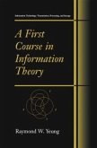 A First Course in Information Theory (eBook, PDF)