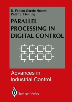 Parallel Processing in Digital Control (eBook, PDF) - Garcia Nocetti, D. Fabian; Fleming, Peter J.