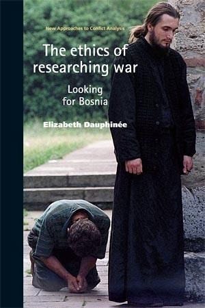 The ethics of researching war (eBook, ePUB) The ethics of researching war (eBook, ePUB)