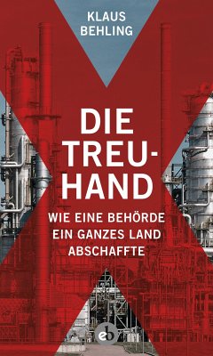 Die Treuhand (eBook, ePUB) - Behling, Klaus