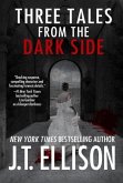 Three Tales from the Dark Side ((a short story bundle)) (eBook, ePUB)