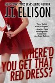 Where'd You Get That Red Dress ((a short story)) (eBook, ePUB)