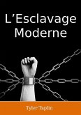 L'Esclavage Moderne (eBook, ePUB)