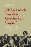 "Ich lass mich von den Geschicken tragen" (eBook, ePUB)