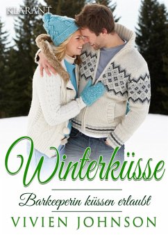 Winterküsse - Barkeeperin küssen erlaubt. Weihnachtsroman (eBook, ePUB) - Johnson, Vivien