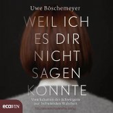 Weil ich es dir nicht sagen konnte (MP3-Download)