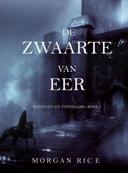 De Zwaarte van Eer (Koningen en Tovenaars-Boek #3) (eBook, ePUB)