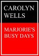 Marjorie's Busy Days (eBook, ePUB) - Bild 1