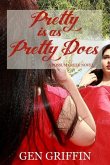 Pretty Is As Pretty Does (Possum Creek, #4) (eBook, ePUB)