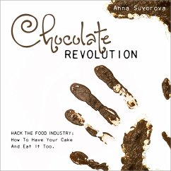 Chocolate Revolution (eBook, ePUB) - Suvorova, Anna
