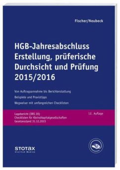 HGB-Jahresabschluss - Erstellung, prüferische Durchsicht und Prüfung 2015/16 - Fischer, Dirk; Neubeck, Guido