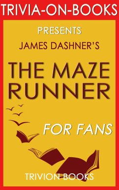 The Maze Runner by James Dashner (Trivia-On-Books) (eBook, ePUB) - Books, Trivion