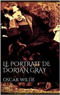 Le portrait de Dorian Gray (eBook, ePUB) - Wilde, Oscar