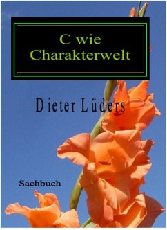 C wie Charakterwelt (eBook, ePUB) - Lüders, Dieter