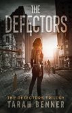 The Defectors (The Defectors Trilogy, #1) (eBook, ePUB) The Defectors (The Defectors Trilogy, #1) (eBook, ePUB)