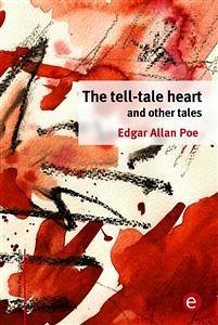 The tell-tale heart and other tales (eBook, PDF) - Allan Poe, Edgar