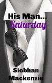His Man Saturday (His Man..., #2) (eBook, ePUB)