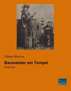 Baumeister am Tempel - Brezina, Otokar