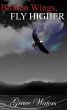 Broken Wings Fly Higher (eBook, ePUB) - Bild 1