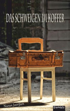 Das Schweigen im Koffer (eBook, ePUB) - Joerißen, Nuran