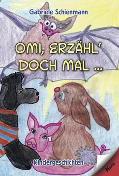 Omi, erzähl doch mal... (eBook, ePUB) - Schienmann, Gabriele