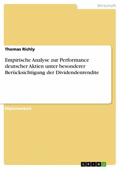 Empirische Analyse zur Performance deutscher Aktien unter besonderer Berücksichtigung der Dividendenrendite (eBook, ePUB)