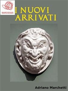 I nuovi arrivati (eBook, ePUB) - Marchetti, Adriano