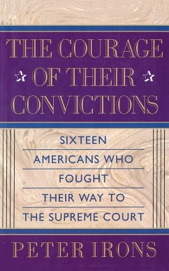 Courage of Their Conviction - Irons, Peter H