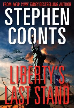 Liberty's Last Stand - Coonts, Stephen