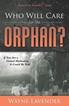Who Will Care for the Orphan? - Lavender, Wayne
