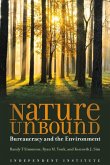 Nature Unbound: Bureaucracy vs. the Environment