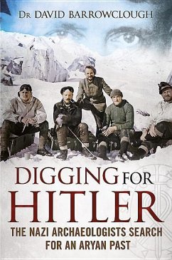 Digging for Hitler - Barrowclough, David