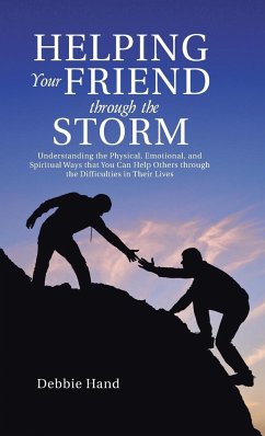 Helping Your Friend through the Storm - Hand, Debbie