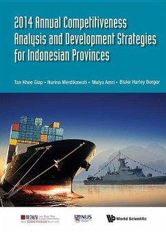 2014 Annual Competitiveness Analysis and Development Strategies for Indonesian Provinces - Tan, Khee Giap; Merdikawati, Nurina; Amri, Mulya; Berger, Blake Harley