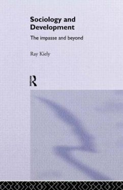 The Sociology Of Development - Kiely, Ray