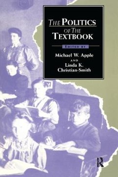 The Politics of the Textbook - Apple, Michael (ed.)