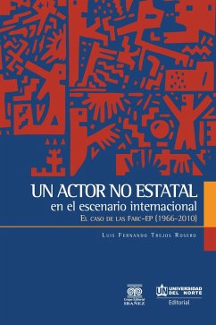 Un actor no estatal en el escenario internacional (eBook, ePUB) - Trejos, Luis Fernando
