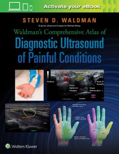 Waldman's Comprehensive Atlas of Diagnostic Ultrasound of Painful Conditions - Waldman, Steven