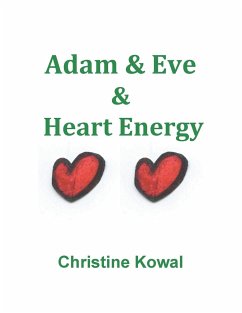 Adam & Eve & Heart Energy - Kowal, Christine