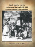 South Carolina and the Institution of Slavery (1619-1866)