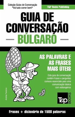 Guia de Conversação Português-Búlgaro e dicionário conciso 1500 palavras - Taranov, Andrey