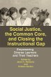 Social Justice, The Common Core, and... - Bild 1