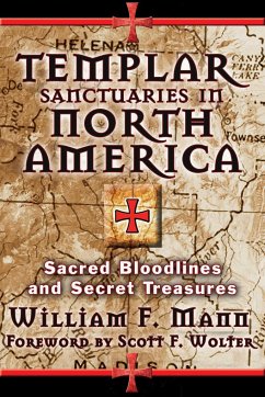 Templar Sanctuaries in North America - Mann, William F.