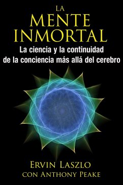 La Mente Inmortal - Laszlo, Ervin