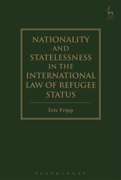 Nationality and Statelessness in the International Law of Refugee Status - Fripp, Eric (36 Public & Human Rights)