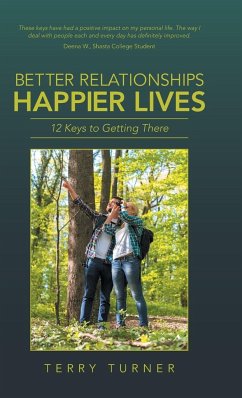 Better Relationships Happier Lives - Turner, Terry