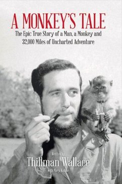 A Monkey's Tale - Wallace, Thillman; Katzke, Mary