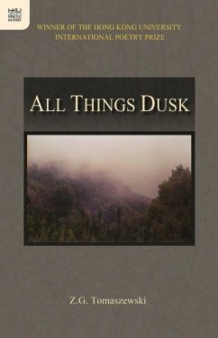 All Things Dusk - Tomaszewski, Z. G.