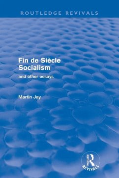 Cover Fin de Siècle Socialism and Other Essays (Routledge Revivals)