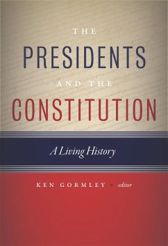 The Presidents and the Constitution